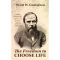 The Freedom to Choose Life - Paperback