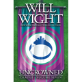 Uncrowned - Hardcover