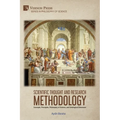 Scientific Thought and Research Methodology: Concepts, Principles, Philosophy of Science, and Ontological Dimension - Paperback