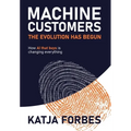 Machine Customers: How AI that buys is changing everything - Hardcover