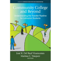 Community College and Beyond: Understanding the Transferpipeline for Latina/O/X Students - Hardcover