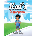Kai's Superpower - Paperback