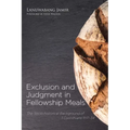 Exclusion and Judgment in Fellowship Meals: The Socio-Historical Background of 1 Corinthians 11:17-34 - Paperback
