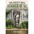 The Mayfly Boys: Summer of '63 - Paperback