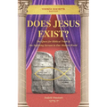 Does Jesus Exist?: The Quest for Biblical Truth & the Suffering Servant in Our Modern World