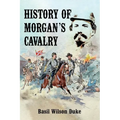 History of Morgan's Cavalry - Paperback
