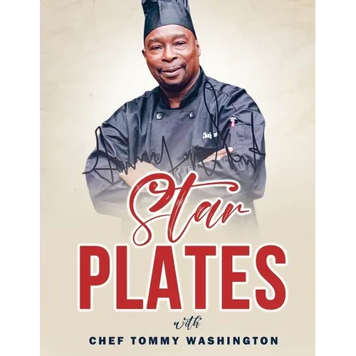Starplates with Chef Tommy Washington - Paperback