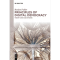 Principles of Digital Democracy: Theory and Case Studies - Paperback