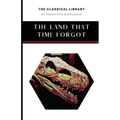 The Land That Time Forgot - Paperback