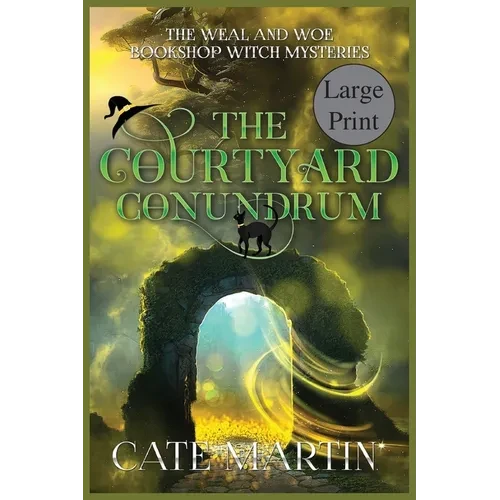 The Courtyard Conundrum: A Weal & Woe Bookshop Witch Mystery - Paperback