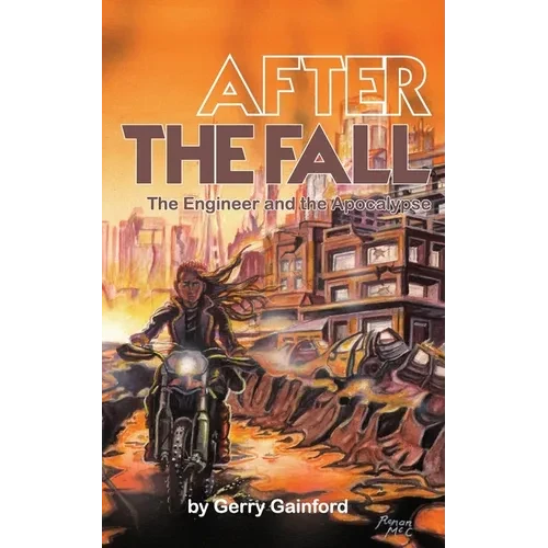 After the Fall: The Engineer and the Apocalypse - Paperback