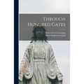 Through Hundred Gates - Paperback