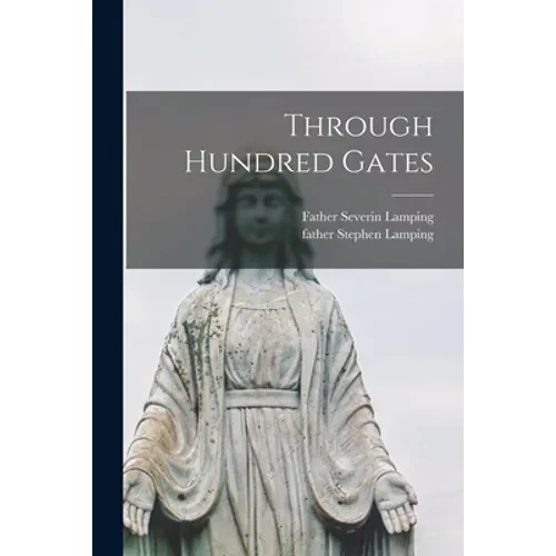 Through Hundred Gates - Paperback