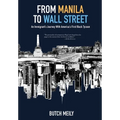 From Manila to Wall Street: An Immigrant's Journey With America's First Black Tycoon - Hardcover