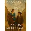 Passages in Time - Hardcover