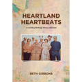 Heartland Heartbeats: A Country Heritage Story Collection - Hardcover