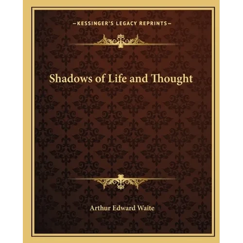 Shadows of Life and Thought - Paperback