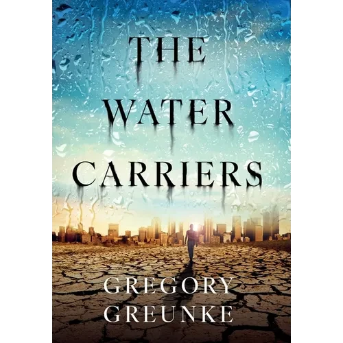 The Water Carriers - Hardcover