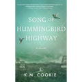 Song of Hummingbird Highway - Hardcover