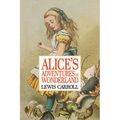 Alice's Adventures in Wonderland - Paperback