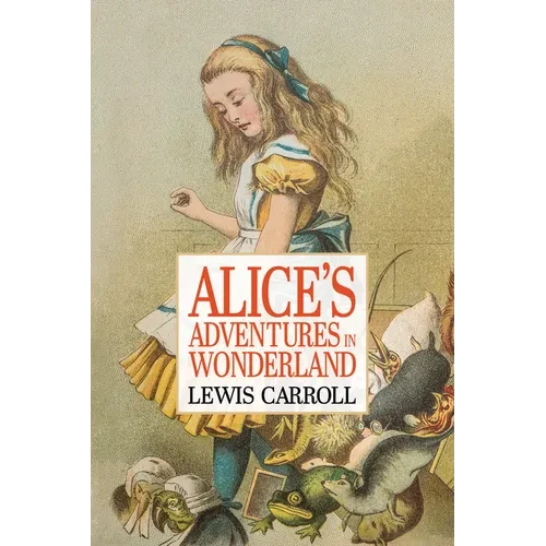 Alice's Adventures in Wonderland - Paperback