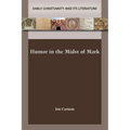 Humor in the Midst of Mark - Paperback