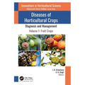 Diseases of Horticultural Crops: Diagnosis and Management: Volume 1: Fruit Crops - Paperback