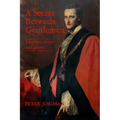 A Secret Between Gentlemen: Suspects, strays and guests. - Paperback