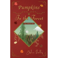 Pumpkins in the Forest - Paperback