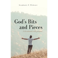 God's Bits and Pieces: A devotional with purpose - Hardcover