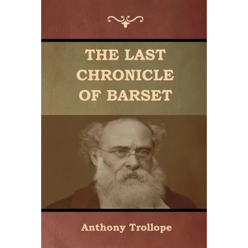 The Last Chronicle of Barset - Paperback