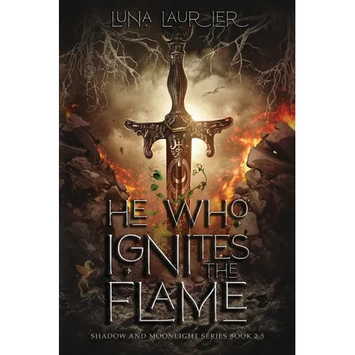 He Who Ignites The Flame - Paperback