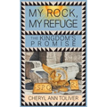 My Rock, My Refuge: The Kingdom's Promise - Hardcover