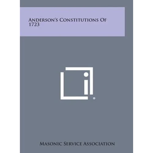 Anderson's Constitutions of 1723 - Hardcover
