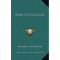 Mary of Scotland - Hardcover