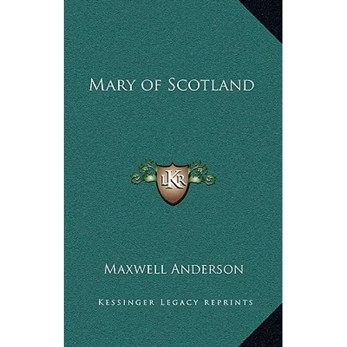 Mary of Scotland - Hardcover