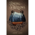 Among the Willows: A Thornbrush Ranch Romance - Paperback