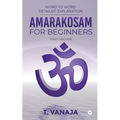 Amarakosam for Beginners: Word to Word Detailed Explanation - Paperback