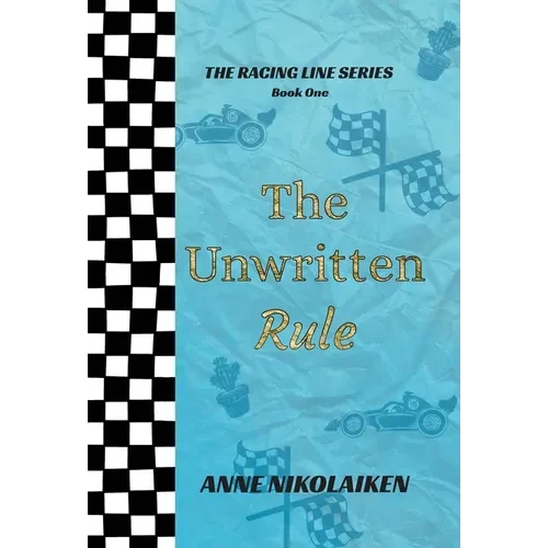 The Unwritten Rule - Hardcover