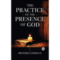 The Practice of the Presence of God - Hardcover