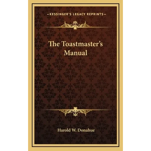 The Toastmaster's Manual - Hardcover