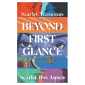 Scarlet Yearnings Beyond First Glance: Collector's Edition - Paperback