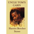 Uncle Tom's Cabin - Hardcover