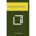 The Objectivist Ethics - Hardcover