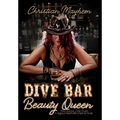 Dive Bar Beauty Queen