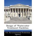 Design of Wastewater Treatment Facilities - Paperback