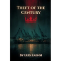 Theft of the Century - Paperback