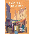 Danger in Jerusalem - Hardcover