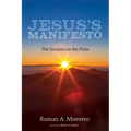 Jesus's Manifesto: The Sermon on the Plain - Hardcover