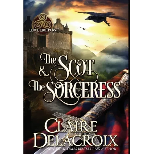The Scot & the Sorceress: A Medieval Scottish Romance - Hardcover